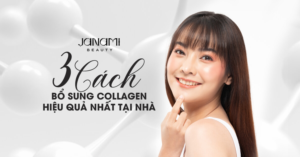 3 Cách bổ sung collagen hiệu quả nhất